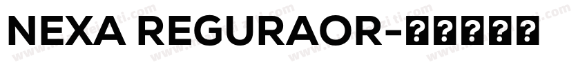 NEXA REGURAOR字体转换